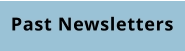 Past Newsletters